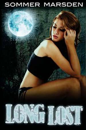 Long Lost de Sommer Marsden