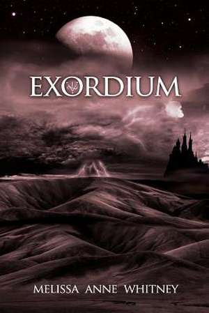 Exordium de Melissa Anne Whitney