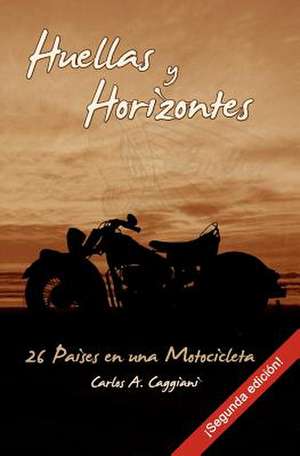 Huellas y Horizontes de Carlos A. Caggiani