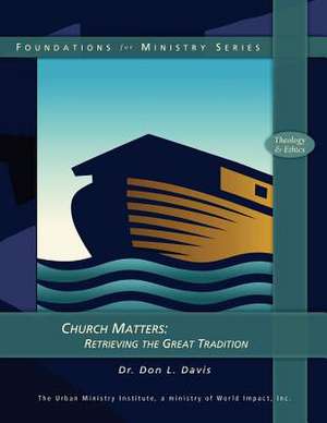 Church Matters de Don L. Davis