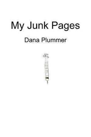 My Junk Pages de Dana Plummer