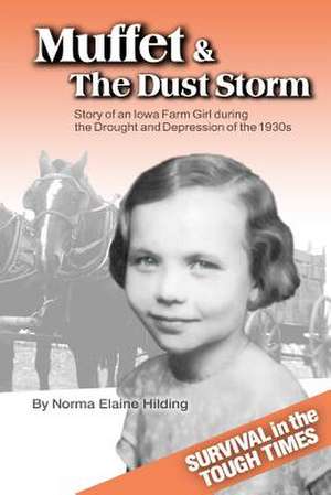 Muffet & the Dust Storm de Norma Elaine Hilding