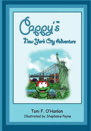 Cappy's New York City Adventure de Toni F. O'Hanlon