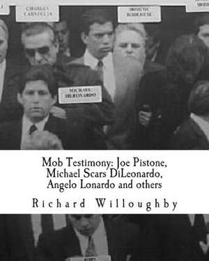 Mob Testimony de Richard Willoughby