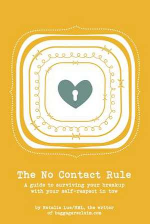 The No Contact Rule de Natalie Lue