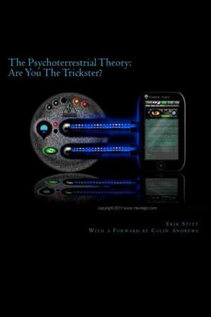 The Psychoterrestrial Theory de Erik Stitt