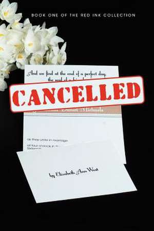 Cancelled de West, Elizabeth Ann