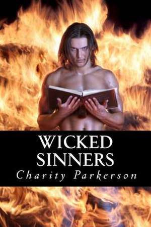 Wicked Sinners de Charity Parkerson