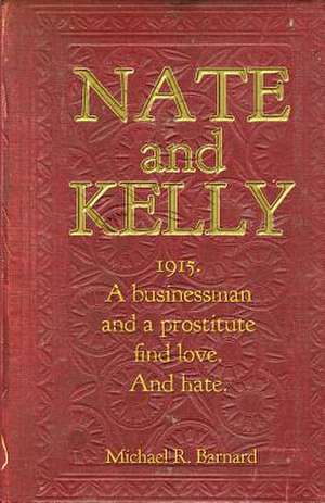 Nate and Kelly de Michael R. Barnard