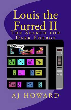 Louis the Furred - Volume Two de A. J. Howard