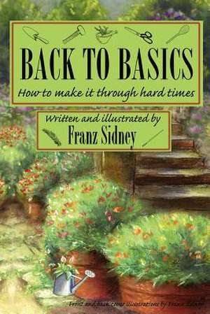 Back to Basics de Franz Sidney