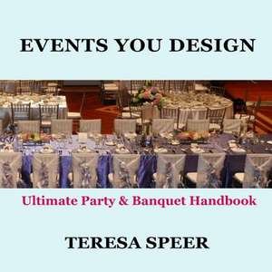 Events You Design de Teresa Speer