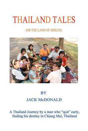 Thailand Tales de Jack McDonald