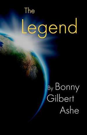 The Legend de Bonny Gilbert Ashe