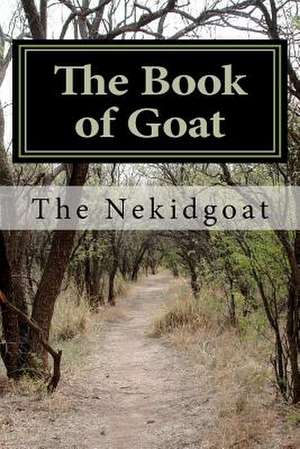 The Book of Goat de The Nekidgoat