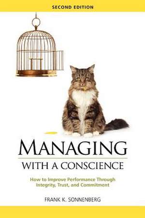 Managing with a Conscience de Frank K. Sonnenberg