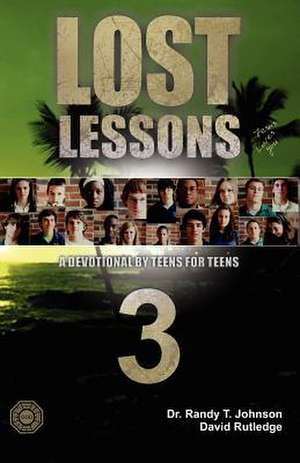 Lost Lessons 3 de Randy T. Johnson