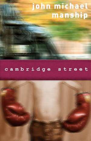 Cambridge Street de MR John Michael Manship