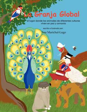 La Granja Global de Tere Marichal Lugo