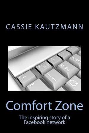 Comfort Zone de Cassie Kautzmann