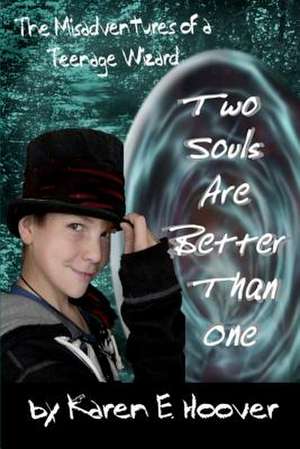 Two Souls Are Better Than One de Karen E. Hoover