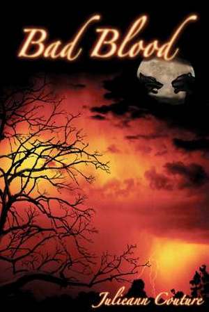 Bad Blood (Moon Blooded, Book 1) de Mrs Julieann Couture