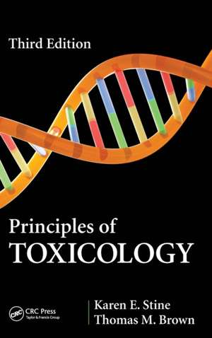 Principles of Toxicology de Karen E. Stine