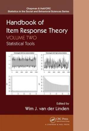 Handbook of Item Response Theory: Volume 2: Statistical Tools de Wim J. van der Linden