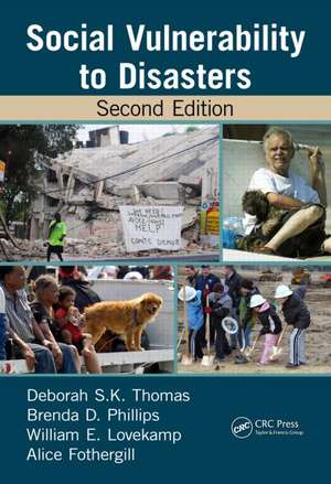 Social Vulnerability to Disasters de Deborah S.K. Thomas