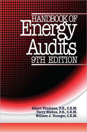 Handbook of Energy Audits, Ninth Edition de Albert Thumann