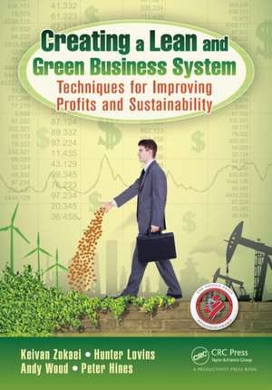 Creating a Lean and Green Business System de Keivan Zokaei