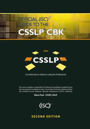 Official (ISC)2 Guide to the CSSLP CBK de Mano Paul