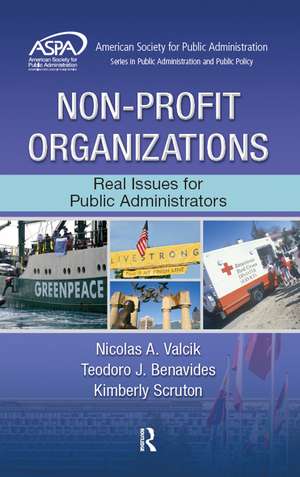 Non-Profit Organizations: Real Issues for Public Administrators de Nicolas A. Valcik