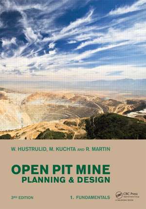 Open Pit Mine Planning and Design, Two Volume Set & CD-ROM Pack de William A. Hustrulid