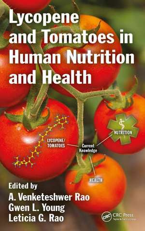 Lycopene and Tomatoes in Human Nutrition and Health de A. Venketeshwer Rao