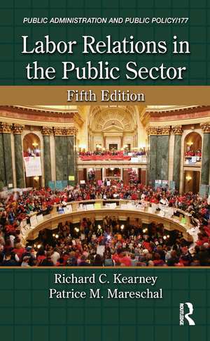 Labor Relations in the Public Sector de Richard C. Kearney