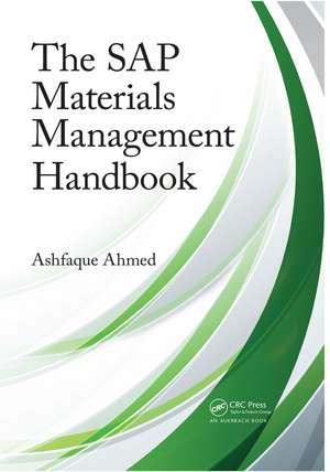 The SAP Materials Management Handbook de Ashfaque Ahmed