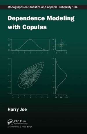 Dependence Modeling with Copulas de Harry Joe