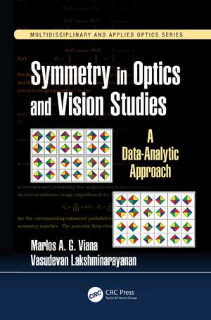 Symmetry in Optics and Vision Studies: A Data-Analytic Approach de Marlos A.G. Viana