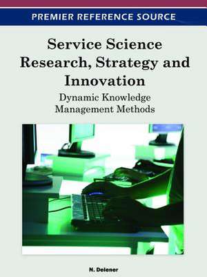 Service Science Research, Strategy and Innovation de N. Delener