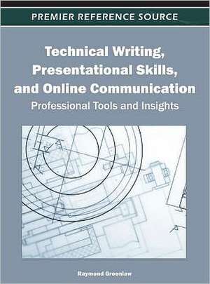 Technical Writing, Presentational Skills, and Online Communication de Raymond Greenlaw