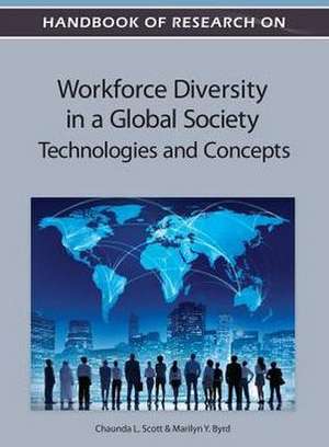 Handbook of Research on Workforce Diversity in a Global Society de Marilyn Byrd