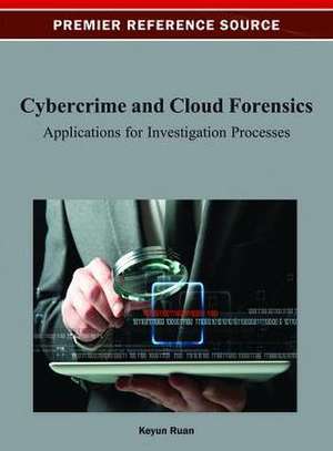 Cybercrime and Cloud Forensics de Keyun Ruan