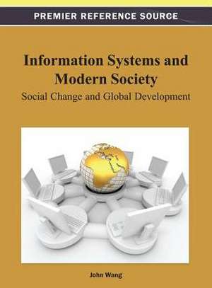 Information Systems and Modern Society de John Wang