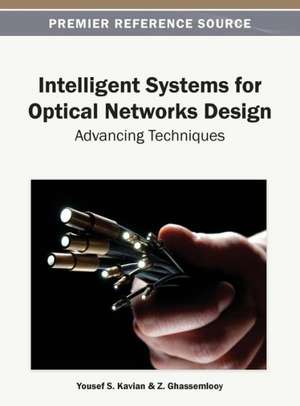 Intelligent Systems for Optical Networks Design de Z. Ghassemlooy