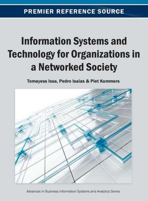 Information Systems and Technology for Organizations in a Networked Society de Issa