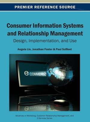 Consumer Information Systems and Relationship Management de LIN.