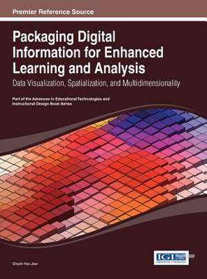 Packaging Digital Information for Enhanced Learning and Analysis de Shalin Hai-Jew