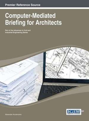 Computer-Mediated Briefing for Architects de Alexander Koutamanis