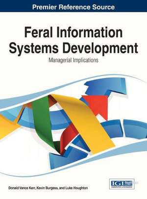 Feral Information Systems Development de Kerr